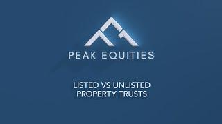 Listed vs Unlisted Property Trusts - Peak Equities | Commercial Property Syndicate Firm Australia |