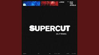 Supercut (El-P Remix)