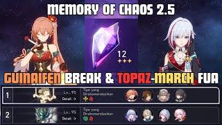 Guinaifen Break & Topaz-March 7th Hunt FUA | Memory of Chaos 12 | Honkai: Star Rail v2.5/2.6