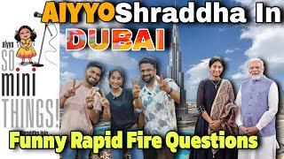 Aiyyo Shraddha's Exclusive Interview In Dubai | National Creator Award From PM |Aiyyo So Mini Things