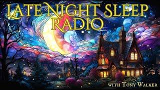 Late Night Sleep Radio Episode 6 #sleeptalk