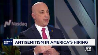 ADL CEO Greenblatt on antisemitism in America's hiring: Rhetoric creates real world results