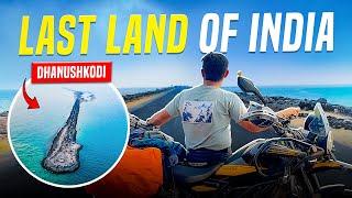 Experience the Thrill of Reaching India's LAST Frontier Dhanushkodi