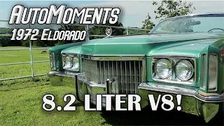 1972 Cadillac Eldorado - 8.2 Liters of V8 Power! | AutoMoments