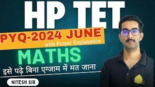 MATHS PYQ 2024 JUNE HP TET NON MEDICAL // BY NITESH SIR