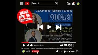 ASPRS Podcast - Episode 10, Natasha Nagel & Mathieu Berthiaume 11-29-2023