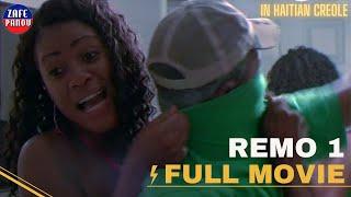 REMO 1 (Fim Ayisyen) - Haitian Movie (Full Movie) Zafe Pa Nou