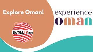 Explore Oman | Webinar on 9 August 2024| Travel TV News | #omantourism #exploreoman #webinar