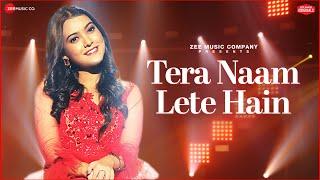 Tera Naam Lete Hain | Nishtha Sharma | Kausar Jamot | A Zee Music Co x ZeeTV Collab