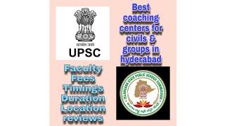 Best coaching centers for civils & groups in Hyderabad | CSB | KP 21st century | AKS | La excellence