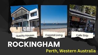 ROCKINGHAM - Laidback Coastal Lifestyle - Perth, Western Australia