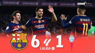 Barcelona 6 x 1 Celta de Vigo ● La Liga 15/16 Extended Goals & Highlights HD