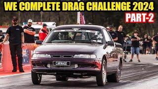 Carnage - We Complete Drag Challenge 2024 - Part-2