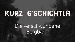 Die verschwundene Drahtseilbahn am Waldstein