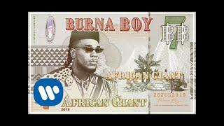 Burna Boy - African Giant [Official Audio]