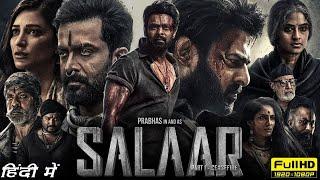 Salaar Full Movie Hindi   Prabhas, Prithviraj Sukumaran, Shruti Haasan   1080p HD Facts & Review