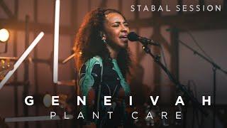 Geneivah performs 'Plant Care' live (Stabal Session)