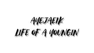 Ayejae1k - Life of a youngin [Visualizer]