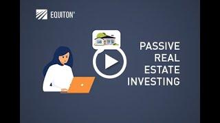 Why should I invest in real estate through Equiton?