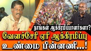 velachery lake encroachment - real truth behind velachery lake encroachment