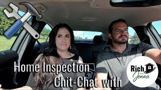 Home Inspection Chit-Chat with Rich and Jenna