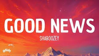 Shaboozey - Good News (Lyrics)