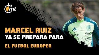 ¡Aire europeo! Marcel Ruiz revela el nuevo enfoque de Aguirre y Rafa Márquez