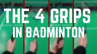 The 4 Grips In Badminton + Learn The Correct Grip For Every Shot!