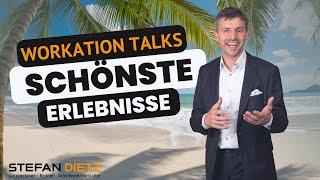 Schönste Workation Erlebnisse | Stefan Dietz im Interview