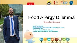 Food Allergy Dilemma Beyond the universe Dr Ahmed Elkhatib