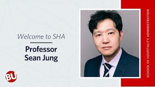 Welcome to SHA - From Professor Sean Jung