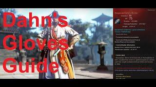 Dahn's Gloves Guide! | Black Desert Online