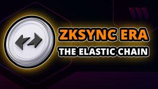 What is zkSync Era - The Elastic Chain? $ZK Cryptocurrency