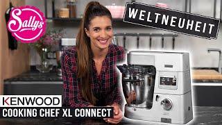 Die neue Kenwood Cooking Chef XL Connect | Alle neuen Funktionen!