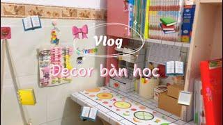 Vlog decor bàn học | Tớ là btran#dailyvlog #vlogs #xuhuong #dailyvlogs