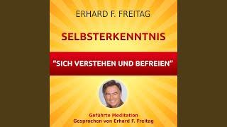 Selbsterkenntnis - Sich verstehen und befreien (Geführte Meditation)