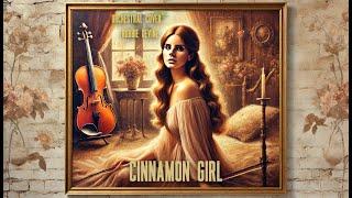 Cinnamon Girl || Orchestral Version || Lana Del Rey