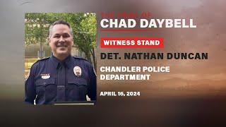 FULL TESTIMONY: Chandler Police Det. Nathan Duncan testifies at Chad Daybell trial