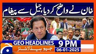 Imran Khan's Message from Adiala Jail | Geo News 9 PM Headlines (6th Jan 2025)