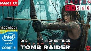 Shadow of the Tomb Raider 2018 | Gameplay Part 1 | Core I5 3570 + RX 560 4GB High Settings