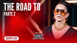 The Road To | Quinto Live | Parte 2 | X Factor 2024