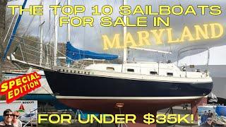 The Top 10 Sailboats for Sale in Maryland for under $35k | Collab with BoatFools