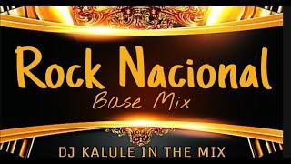 SET ROCK NACIONAL BASE MIX - DJ KALULE