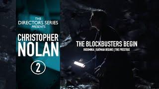 The Directors Series presents: Christopher Nolan [Part 2]