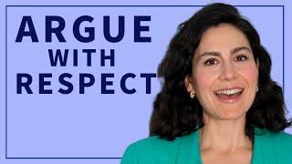 How to Argue Emotionally Intelligently: 5 Tips for Defusing Tension and Finding Solutions