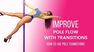 How To Use Pole Transitions to Improve Pole Flow | Pole dancing for beginners