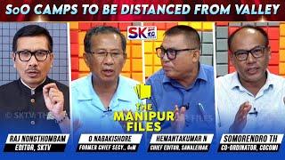 "SoO CAMPS TO BE DISTANCED FROM VALLEY" on "THE MANIPUR FILES" [23/08/24] [LIVE]