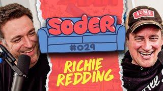 Greyhound Make Out with Richie Redding | Soder Podcast | EP 29