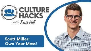 Own Your Management Mess with Scott Miller