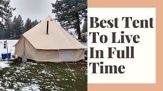 Best Tent To Live In Full Time – Year Round Living 2024